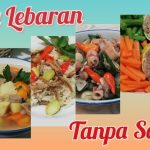 Ide Masakan Lebaran Tanpa Santan, Nikmat Tanpa Rasa Bersalah