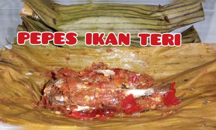 Pepes Ikan Teri Daun Pisang, Lezat Dan Bergizi, Bisa Buat Nagih