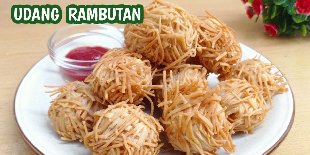 Cara Simpel Bikin Udang Rambutan Renyah Tahan Lama