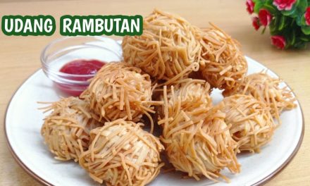Cara Simpel Bikin Udang Rambutan Renyah Tahan Lama