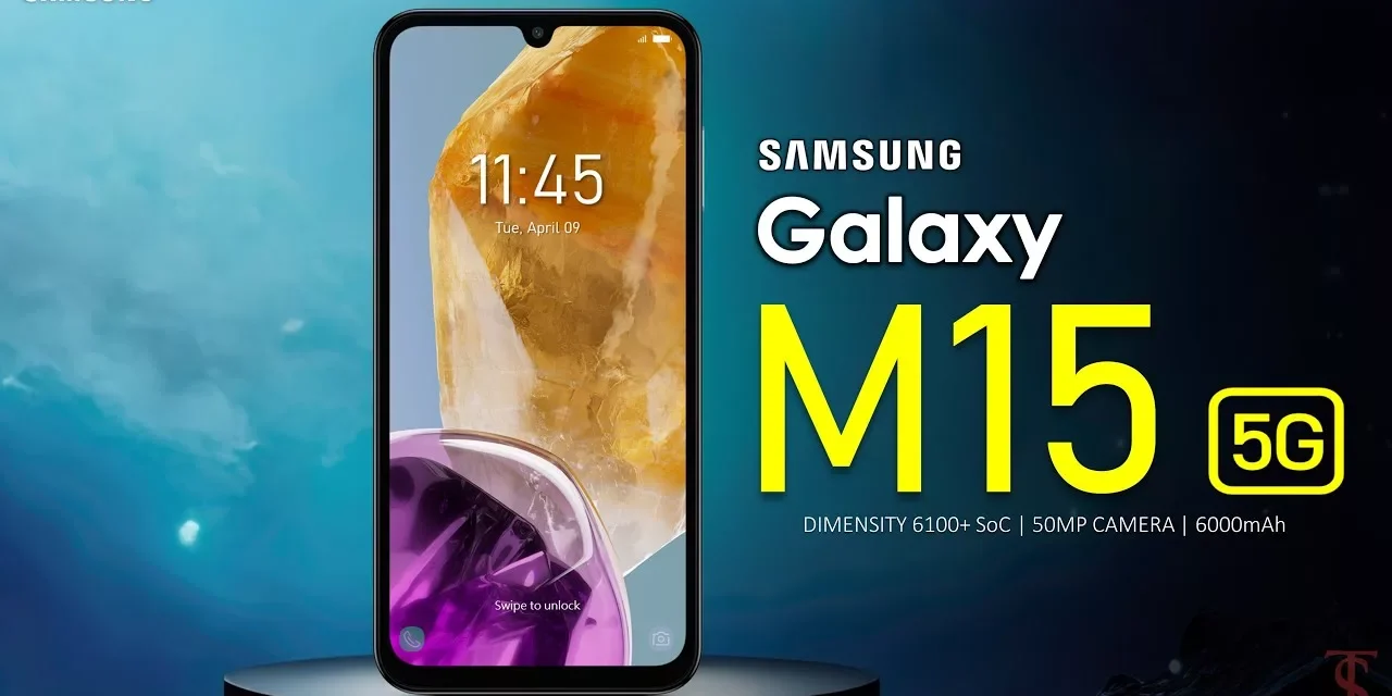 Galaxy M15 5G Dibekali Baterai 6000mAh, Ini Harga Lengkapnya