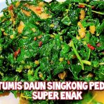 Cara Memasak Tumis Daun Singkong Agar Tetap Hijau Dan Lezat