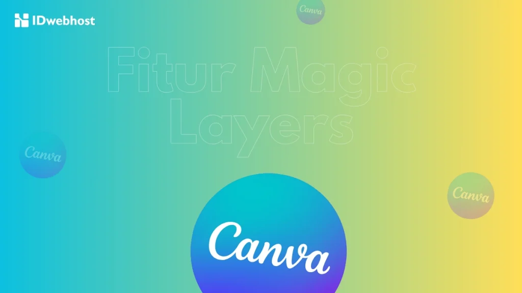 Canva Rilis Fitur Magic Layers, Gambar Sudah Jadi Bisa Di Edit