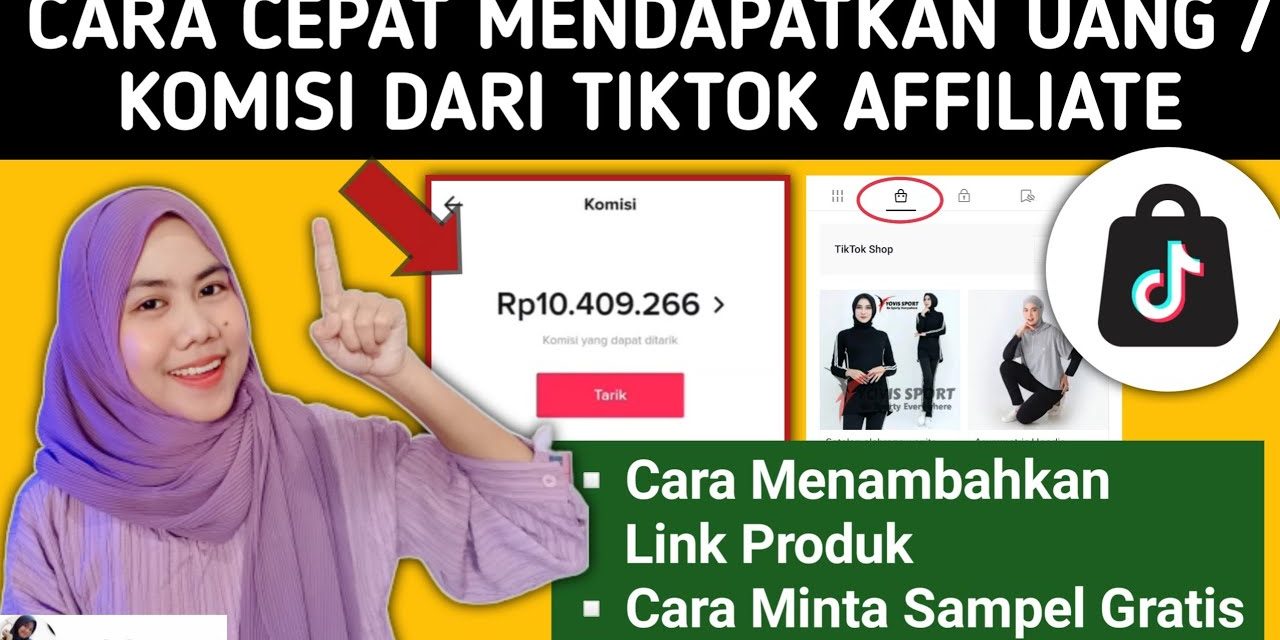 Tutorial Registrasi Afiliasi TikTok Demi Hasilkan Cuan Di Lebaran