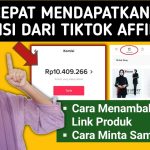 Tutorial Registrasi Afiliasi TikTok Demi Hasilkan Cuan Di Lebaran