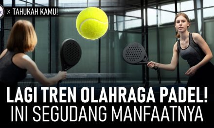 Main Padel Yuk! Trend Olahraga Baru Yang Makin Populer Loh!