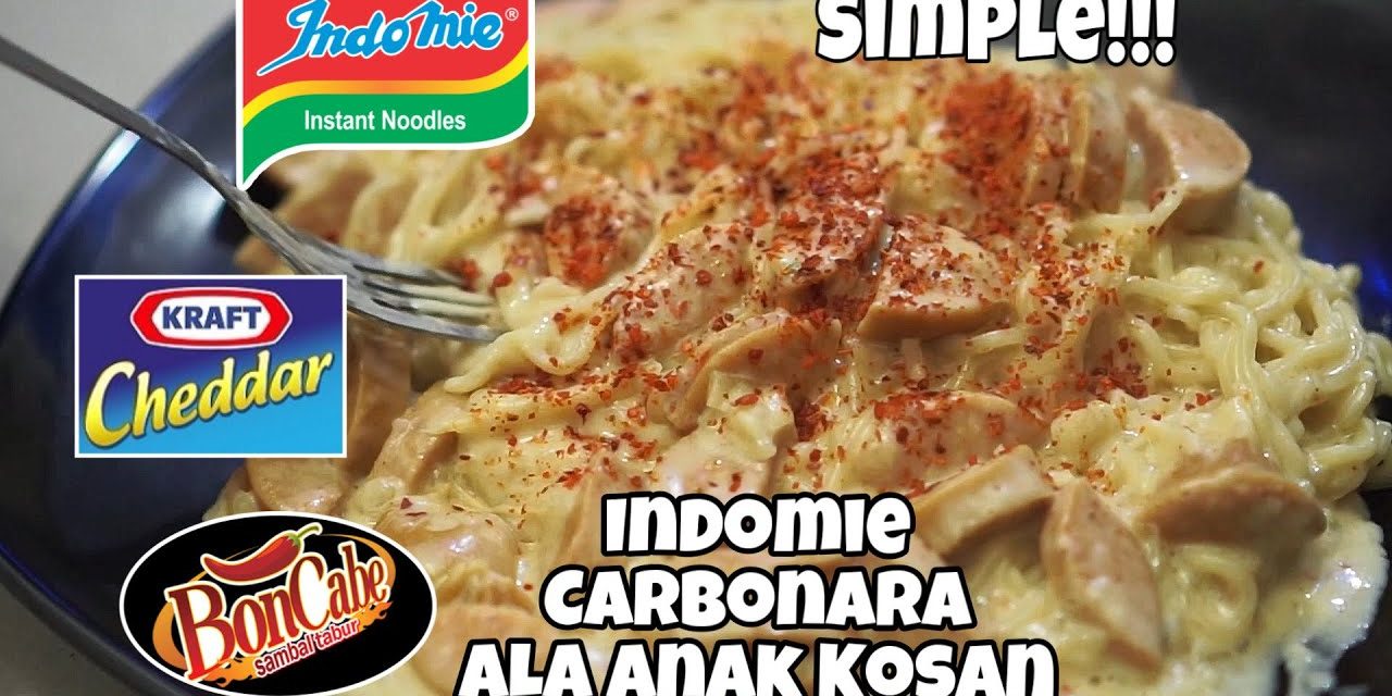 Kelezatan Indomie Carbonara Makanan Mewah Versi Anak Kost